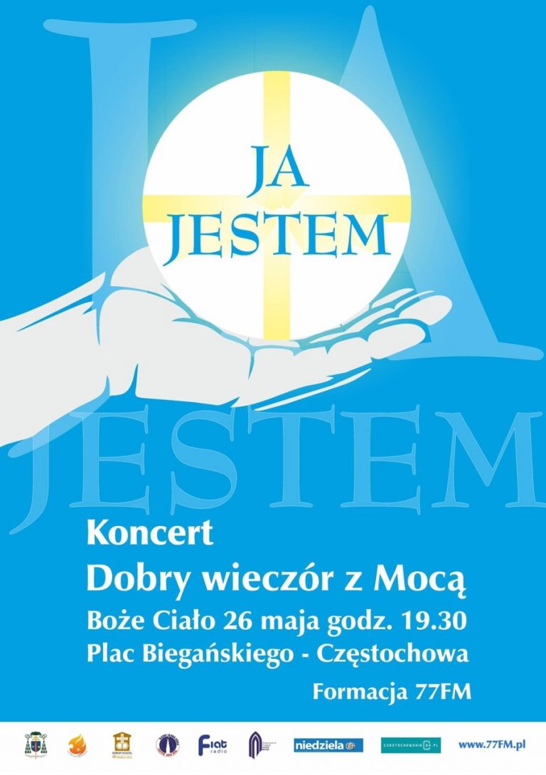 Ja Jestem – Koncert 77FM w Boże Ciało na Placu Biegańskiego w Częstochowie